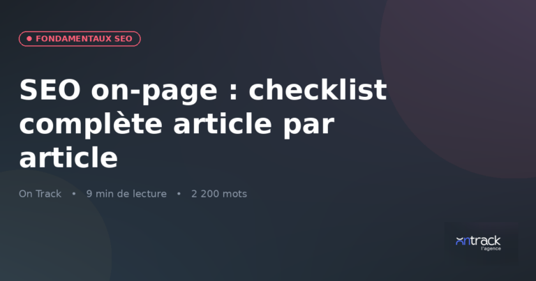 SEO on-page : la checklist complète, article par article